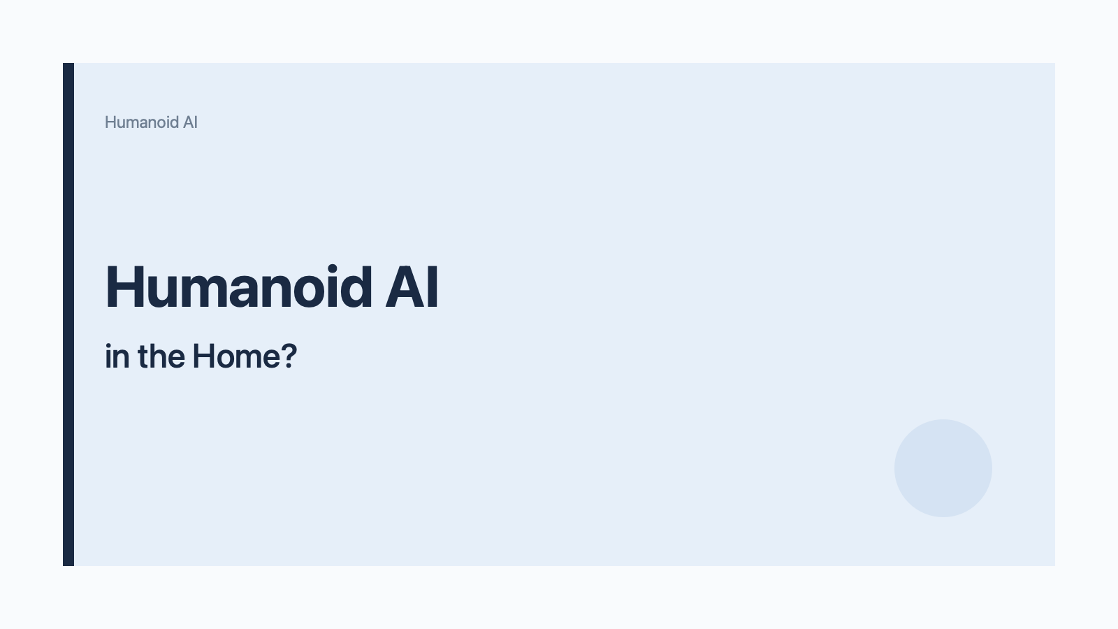 can humanoid ai really work in the home